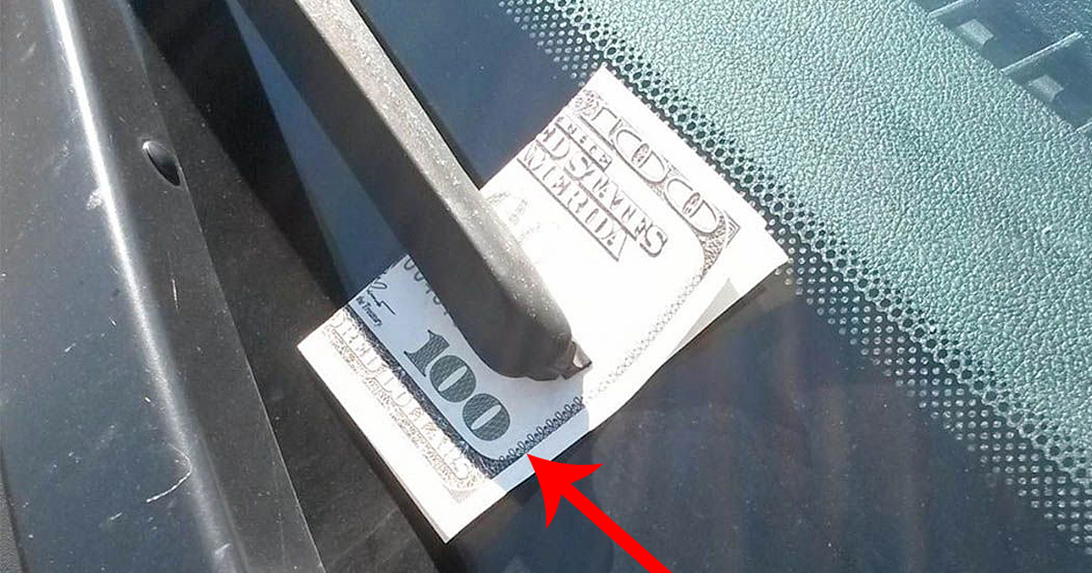 If You Find A $100 Bill On Your Windshield, Lock Your Doors And Don't Leave Your Vehicle!