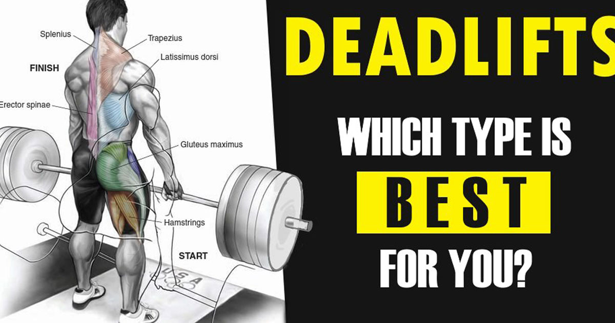 Discover Which Type Of Deadlift Is Most Effective for You