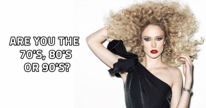 Are You The 70's, 80's or 90's?