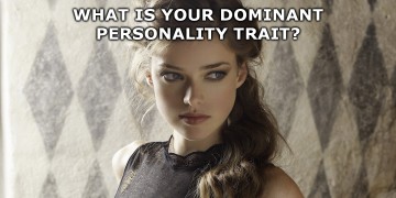 What Is Your Dominant Personality Trait?
