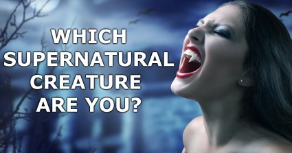 Which Supernatural Creature Are You?