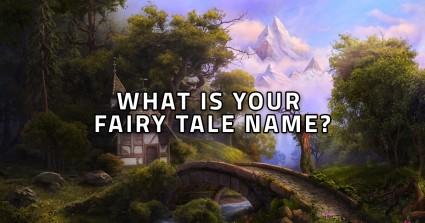 What is Your Fairy Tale Name?