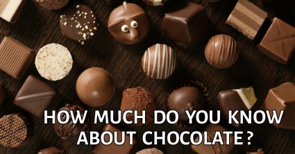 How Much Do You Know About Chocolate?