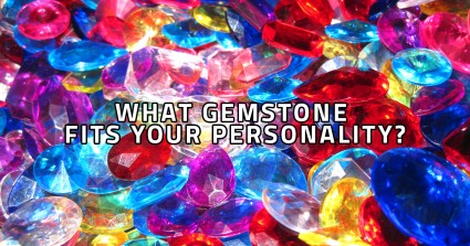 What Gemstone Fits Your Personality?