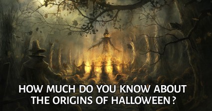 How Much Do You Know About The Origins of Halloween?