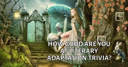 How Good Are You At Literary Adaptation Trivia? 