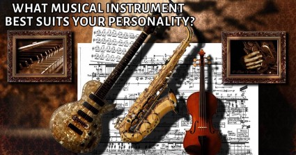 What Musical Instrument Best Suits Your Personality? 