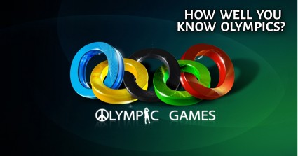How Well You Know Olympics?